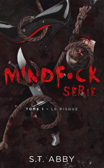 Mindf*ck série Tome 1 : Le risque