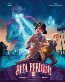 Rita Perdido Tome 2 : La clé du mystère