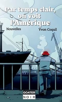 Par temps clair, on voit l'amerique