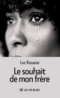 Le souhait de mon frère