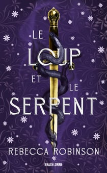 Les Cités de sel, T1 : Le Loup et le Serpent