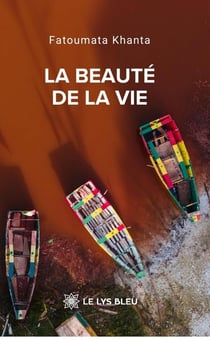 La beauté de la vie
