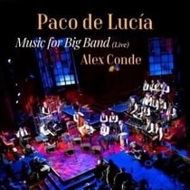 Paco De Lucia - Music For Big Band (Live)