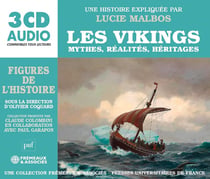 Les Vikings - Mythes, Réalites, Héritages (PUF)