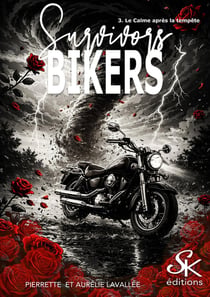 Survivors bikers - t03 - survivors bikers 3 - le calme avant la tempete