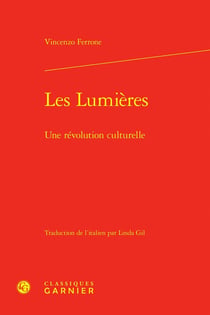 Les Lumières : Une révolution culturelle