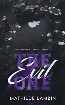 The golden trinity Tome 2 : The Evil One