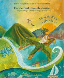 Bonne nuit, mon île douce : Dòmi bèl dòmi ti péyi chéri