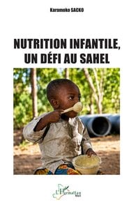 Nutrition infantile, un défi au Sahel