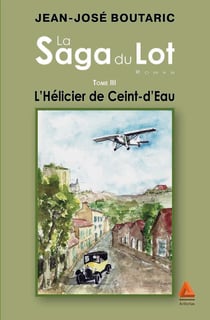 L'hélicier de Ceint-d'Eau