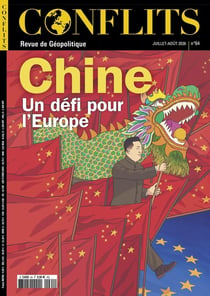 Conflits n.64 : Chine, un défi pour l'europe