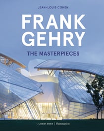 Frank Gehry - The Masterpieces