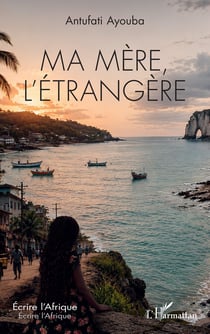 Ma mère, l'étrangère