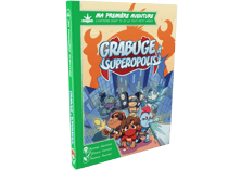Ma première aventure, l'histoire dont tu es le tout petit héros : Grabuge à Superopolis