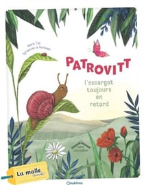 Patrovitt, l'escargot toujours en retard