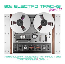 80s Electro Tracks, Vol. 10