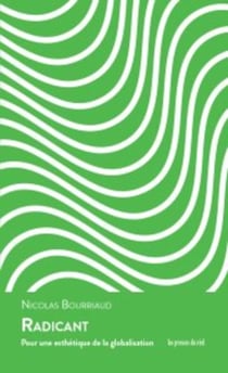 Radicant : Pour une esthétique de la globalisation