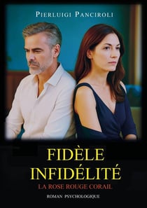 Fidèle infidélité : La Rose Rouge Corail