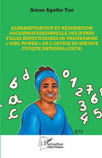 Alphabétisation et réinsertion socioprofessionnelle des jeunes filles bénéficiaires du programme « Girl power » de l'Office du Service Civique National (OSCN)