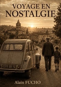 Voyage en nostalgie