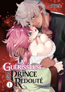 La guérisseuse et le prince redouté
