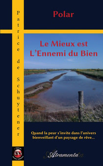 Le Mieux est L'Ennemi du Bien