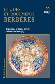 Études et documents berbères n.53 : Histoire de la langue berbère Colloque de Tunis III