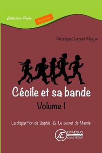 Cécile et sa bande : Intégrale vol.1