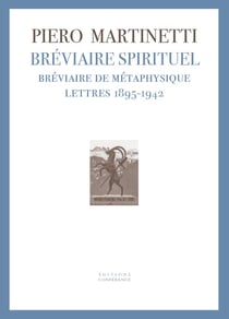 Brévaire spirituel : Bréviaire de métaphysique lettres 1865-1942