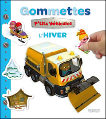 Mes premieres gommettes p'tits vehicules - hiver