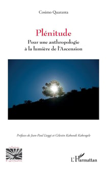 Plénitude : Pour une anthropologie à la lumière de l'Ascension