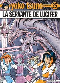 Yoko tsuno - tome 25 - la servante de lucifer - edition speciale