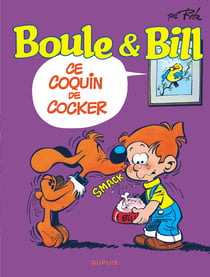 Boule et bill - tome 17 - ce coquin de cocker - edition speciale