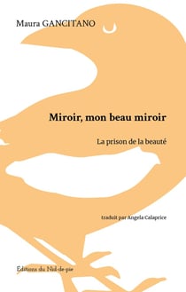 Miroir, mon beau miroir : La prison de la beauté