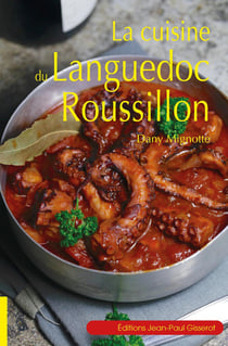 La cuisine du Languedoc-Roussillon