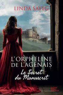 Orpheline de l'agenais - le secret du manuscrit (t1)