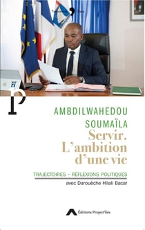 Servir. L'ambition d'une vie