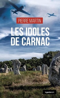 Idoles de carnac (coll. geste noir)