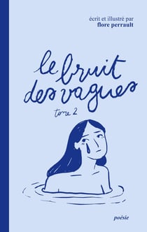 Le bruit des vagues : Tome 2