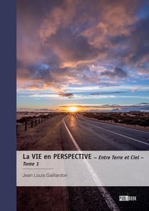 La Vie en perspective - Tome 1
