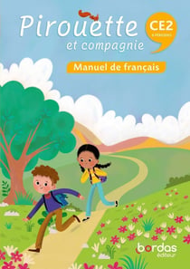 Pirouette et compagnie : Français - CE2 - Manuel de français (édition 2026)