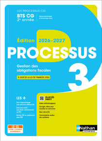 Processus 3 - Gestion des obligations fiscales - BTS CG 2e année - Coll. Les Processus CG - Ed. 2026