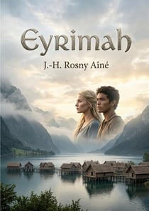 Eyrimah : Une fresque préhistorique entre amour et survie