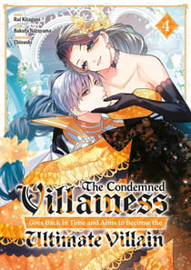 The condemned villainess goes back in time Tome 4
