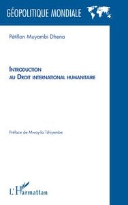 Introduction au Droit international humanitaire