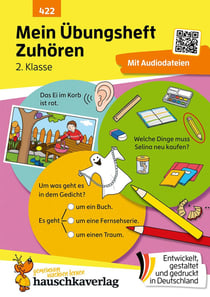 Mein Übungsheft - Zuhoren und verstehen 2. Klasse : Horverstehen, Gedächtnistraining und Konzentrationsspiele für Kinder ab 7
