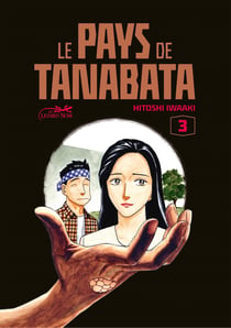 LE PAYS DE TANABATA VOL.3
