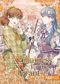 A Villainess for the Tyrant T03