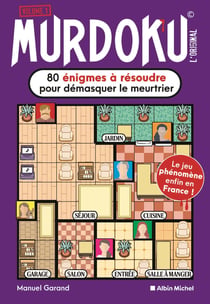 Murdoku© l'original (version française) : 80 énigmes à résoudre pour démasquer le meurtrier