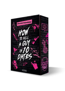 How To Kill a Guy in Ten Dates